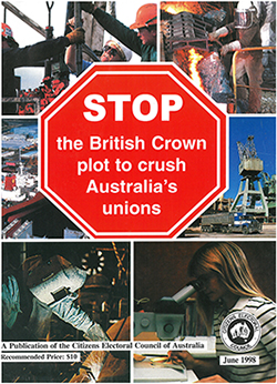 Stop the British Crown plot to crush Australia’s unions
