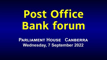 Post Office Bank Forum - 7 September 2022